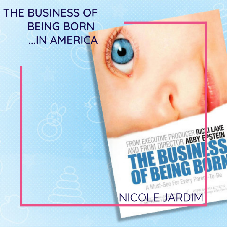 The Business of Being Born in America