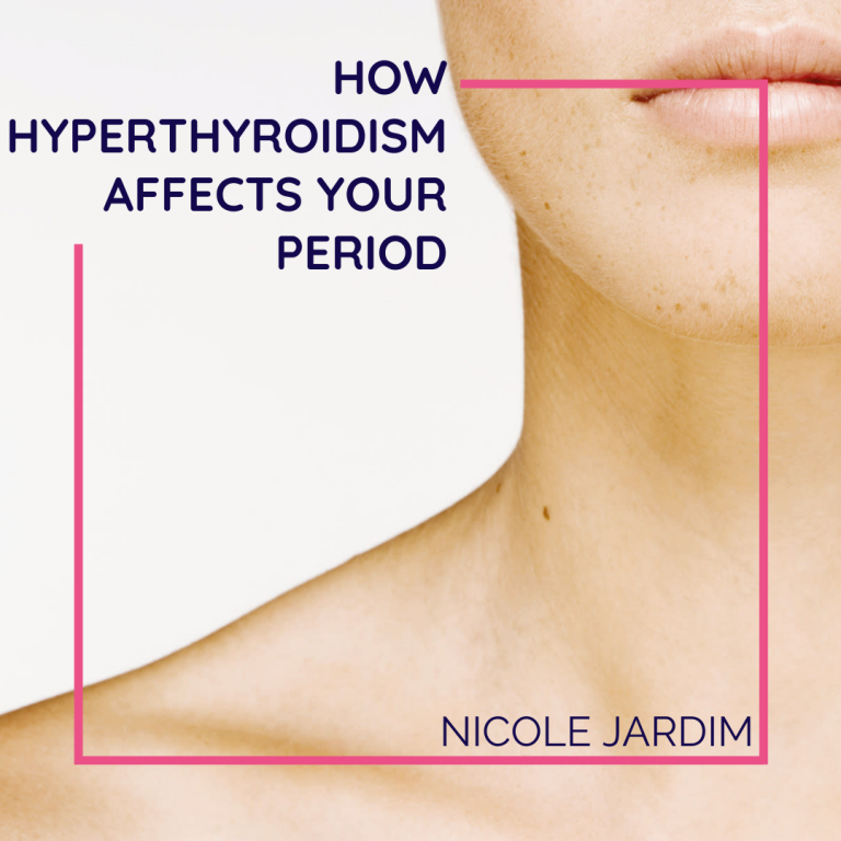 How Hyperthyroidism Affects Your Period