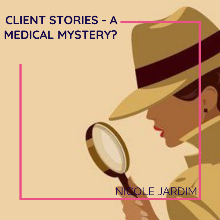 Client Stories - a medical mystery_