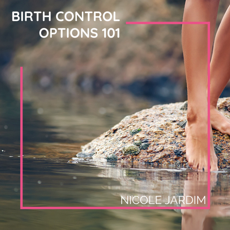 Birth Control Options 101