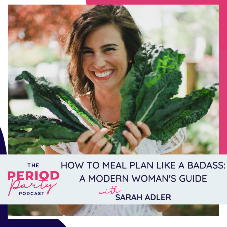 How to Meal Plan Like a Badass_ A Modern Woman's Guide with Sarah Adler