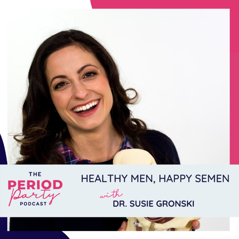 Pictured here is podcast guest Dr. Susie Gronski who joins us on the Period Party Podcast to talk about men’s pelvic health.