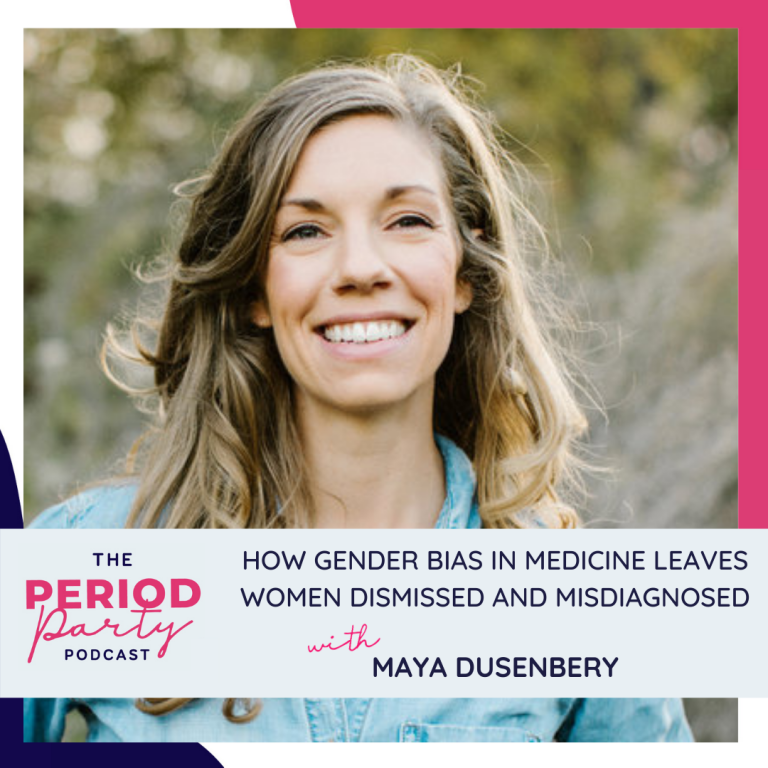Pictured here is podcast guest Maya Dusenbery who joins us on the Period Party Podcast to talk about How Gender Bias in Medicine Leaves Women Dismissed and Misdiagnosed.