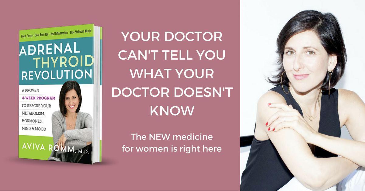 Your doctor can't tell you what your doctor doesn't know - Aviva Romm