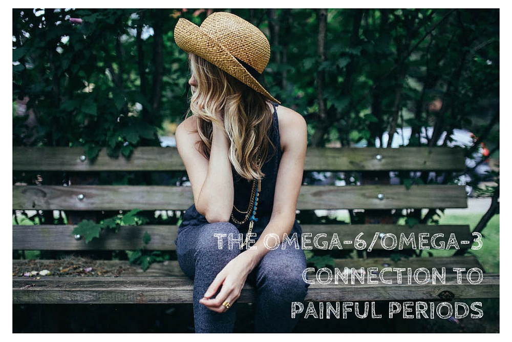 The Omega-6-Omega-3 Connection to Painful Periods