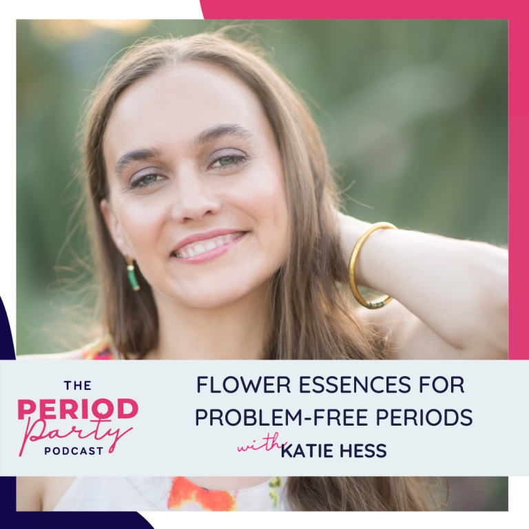Pictured here is podcast guest Katie Hess who joins us on the Period Party Podcast to talk about Flower Essences for Problem-Free Periods.