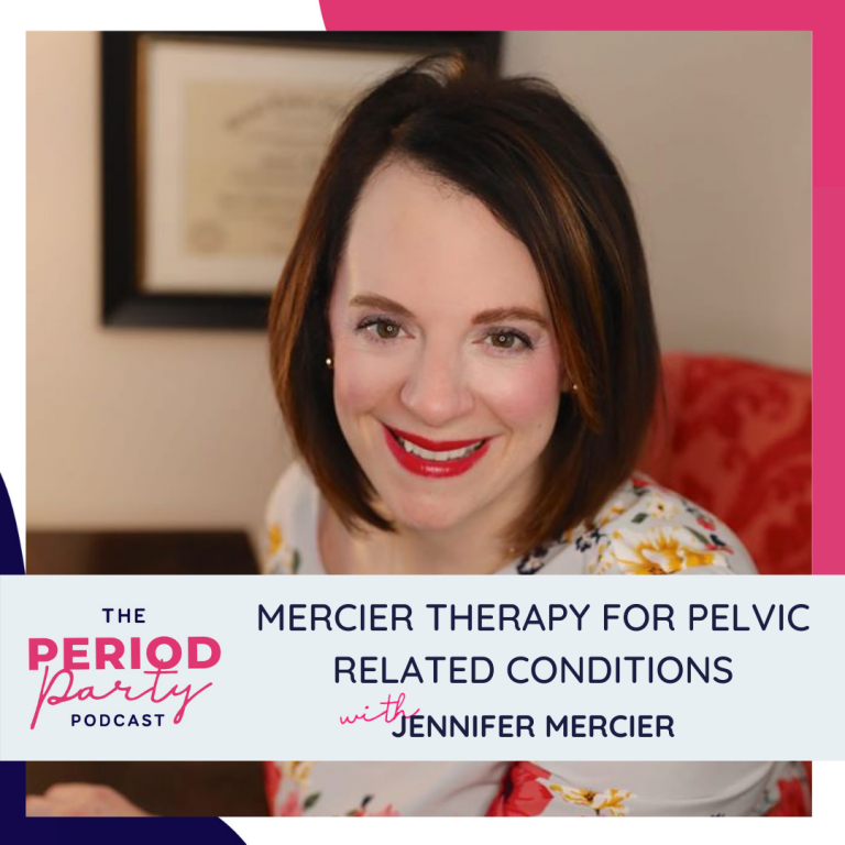 Mercier Therapy For Pelvic Related Conditions With Dr. Jennifer Mercier
