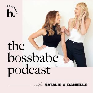 the bossbabe podcast