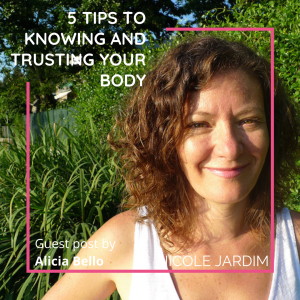 5 tips to knowing and trusting your body