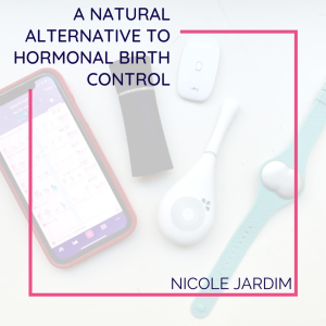 A Natural Alternative to Hormonal Birth Control