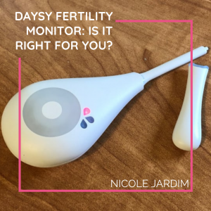 Daysy Fertility Monitor: Is it right for you?
