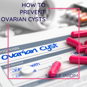 How to Prevent Ovarian Cysts